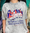 B**ches Love Independence Tee
