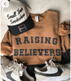 Raising Believers Sweatshirt
