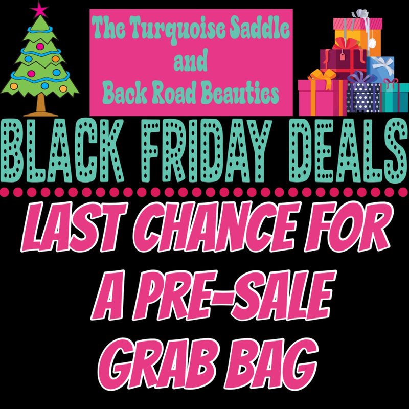 Pre-Sale Black Friday Grab Bags