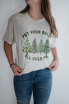 Put Your Balls All Over Me Tee