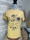 Maybe She's A Wild Flower Tee