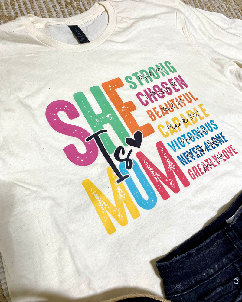 She Is Mom Tee