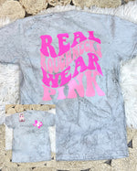 Real Roughnecks Wear Pink