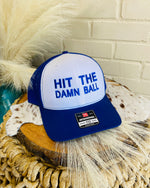 Hit The Damn Ball Cap