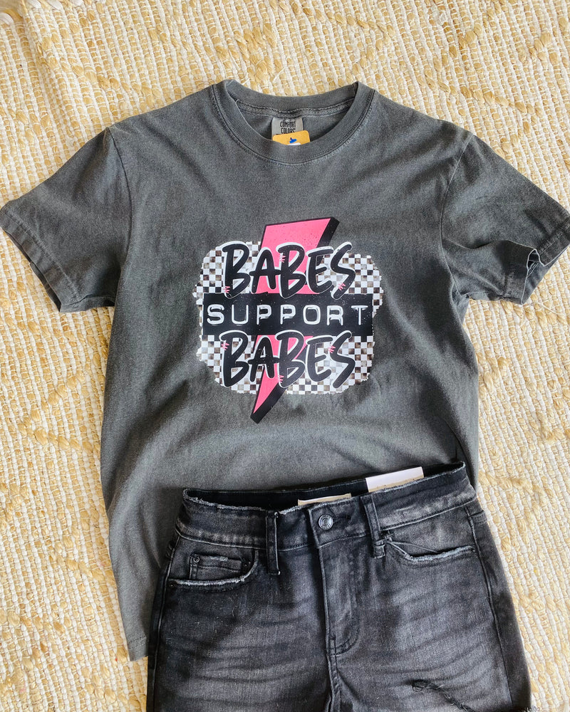 Babes Support Babes Tee