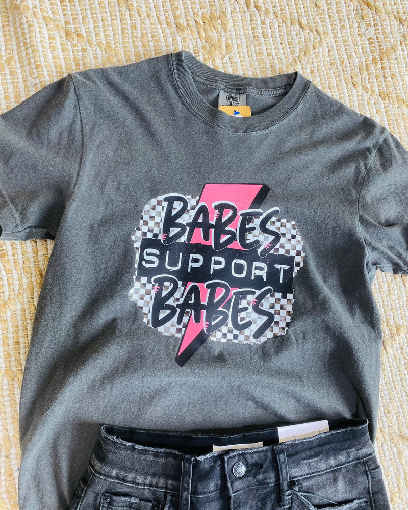 Babes Support Babes Tee