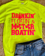 Drinkin' & Floatin' Tee