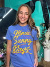 Made For Sunny Days Tee