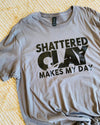 Shattered Clay Makes My Day Grey Tee