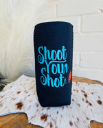 Shoot Your Shot Koozie