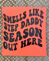 Step Daddy Coral Tee