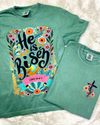 He Is Risen Front & Back Tee