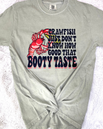 Crawfish Just Don't Know Tee