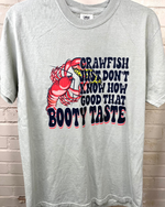 Crawfish Just Don't Know Tee