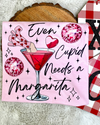 Cupid Needs A Margarita Tee