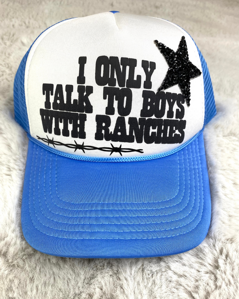 Talk To Boys With Ranches Trucker Hat