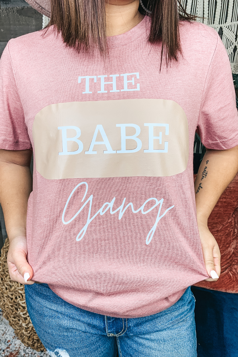 The Babe Gang Tee