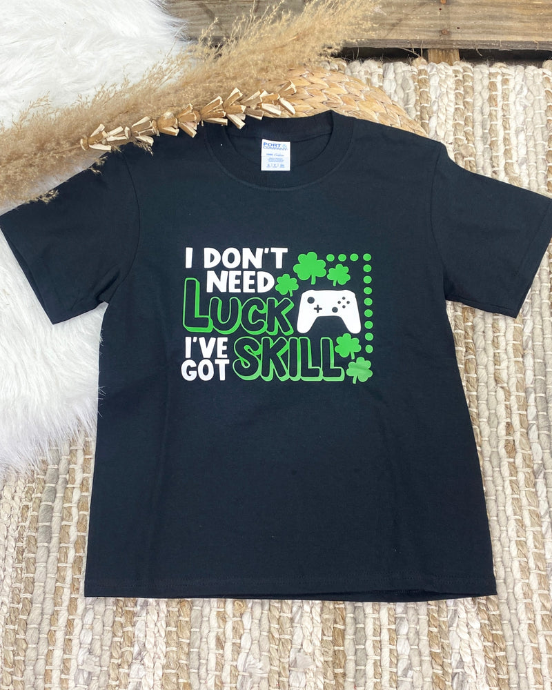 Kids Luck I've Got Skill Tee