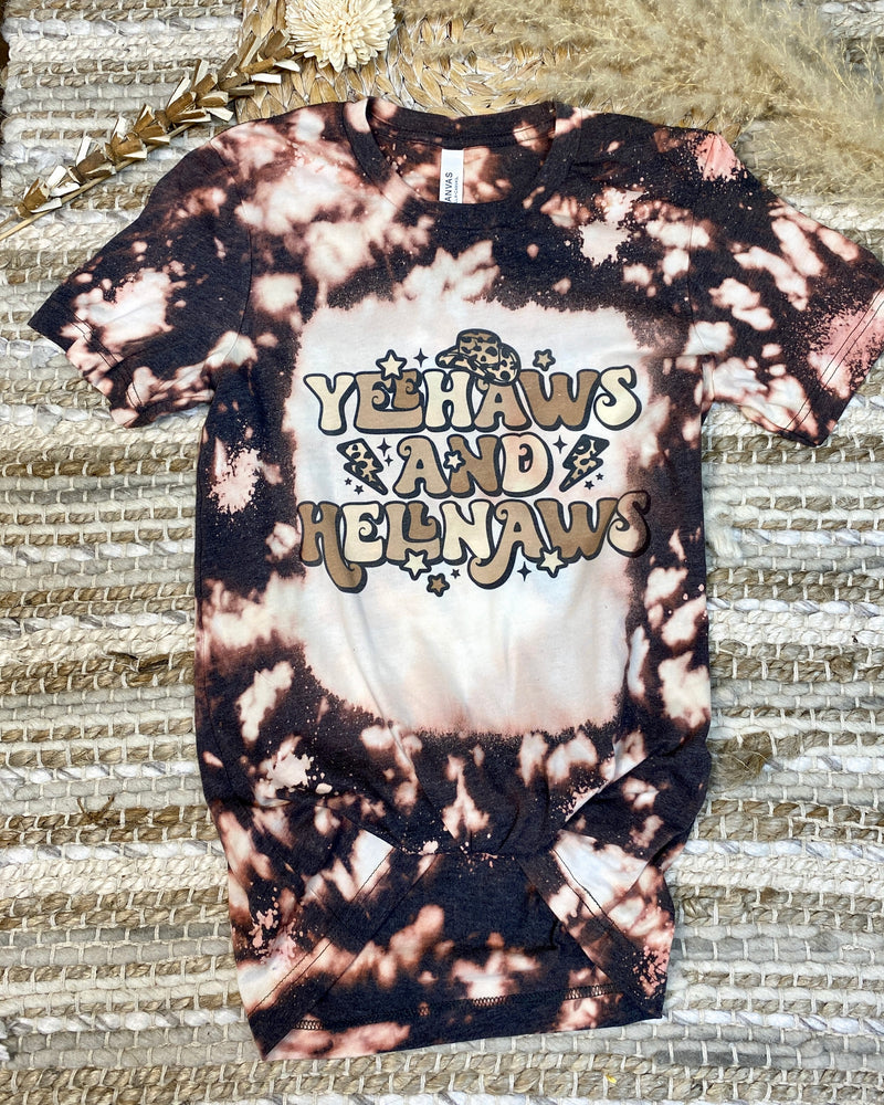 Yeehaws And Hellnaws Bleached Tee