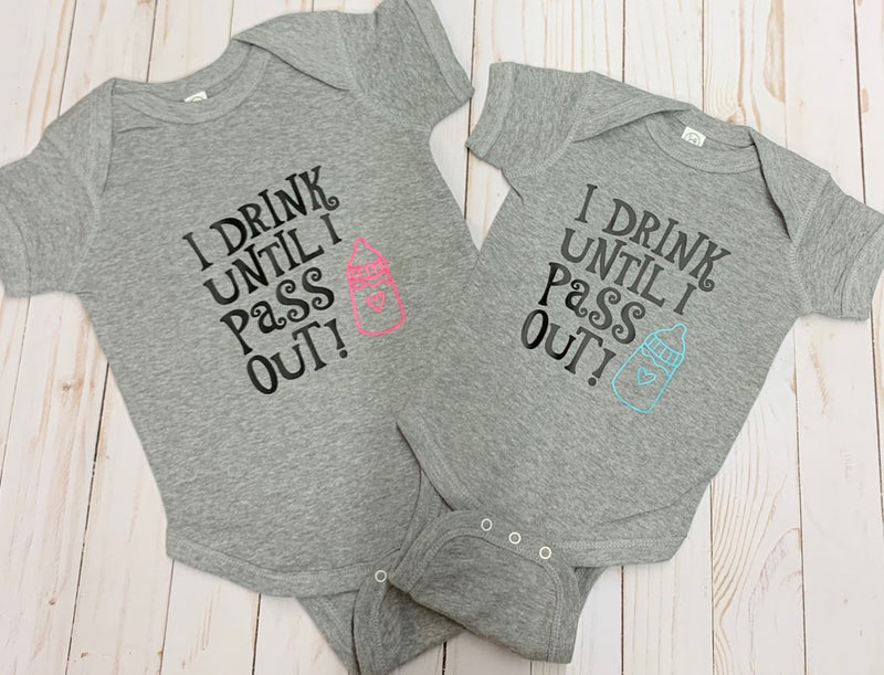 I Drink Until I Pass Out Onesie