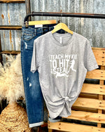 Teach To Hit & Steal Tee