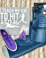 Teach To Hit & Steal Tee