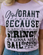 Grant Me Peace Tee